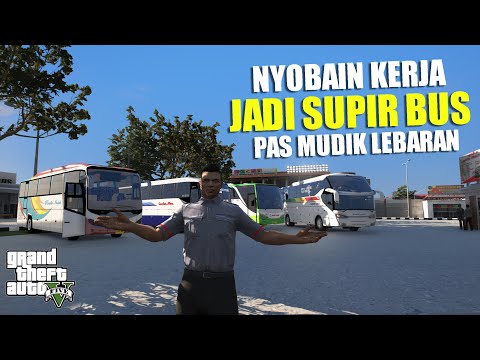 Rojali Nyobain Kerja Jadi Supir Bus Pas Mudik Lebaran - GTA 5 Indonesia