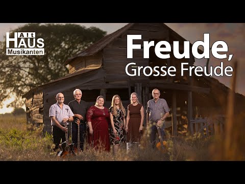 Freude, Grosse Freude