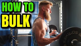 How to BULK up fast! (Build Muscle)