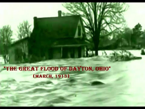The Great Flood of Dayton, Ohio 1913 (Documentary Footage)