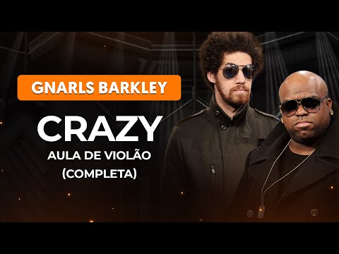 Crazy (Ver. 2) - Gnarles Barkley