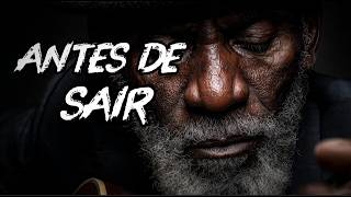ANTES DE SAIR — Pra Quem Precisa Enfrentar Mais Um Dia | Blues Gospel Que Vai Com Você