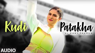 KUDI PATAKHA SONG LYRICS RUBY TAURUS KUDI PATAKHA SONG LYRICS RUBY TAURUS