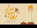 BTS (방탄소년단) - Life Goes On [ENGLISH COVER]