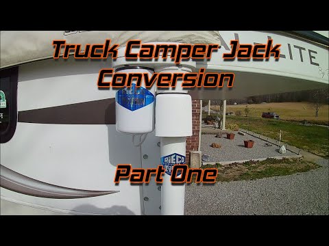 Truck Camper Jack Conversion - Part 1