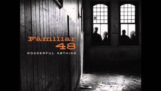 Familiar 48 - Breathing