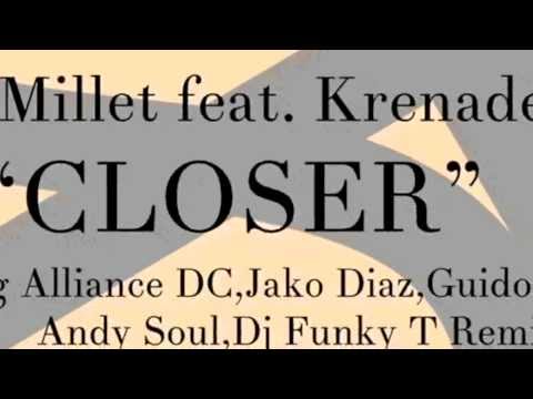 Alex Millet feat. Krenadean "Closer" Remixes Pack