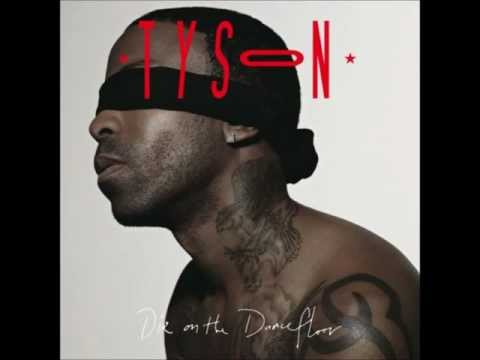 Tyson -- Kiss Like Dynamite