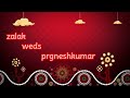 Zalak Weds Prgneshkumar Date 24 01 2021 Mandvo
