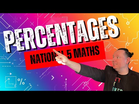 All Of Percentages In National 5 Maths