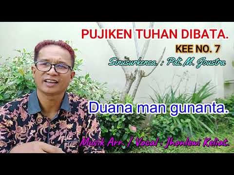 KEE 7 - Jhonlewi Keliat. PUJIKEN TUHAN DIBATA.
