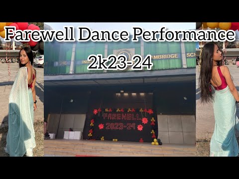 Farewell Dance Performance ( 2k23-24)