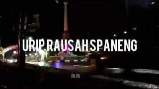 Download lagu LAGU URIP RASAH SPANENG mp3
