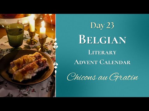 The Belgian Advent Calendar: Day 23 | Authentic Belgian Chicons au Gratin - The Best Endives & Ham