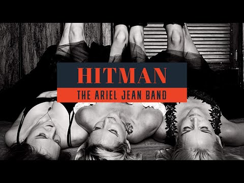 HITMAN - Ariel Jean Band | (Official Music Video)