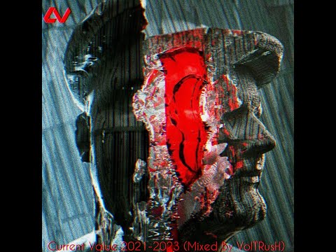 Current Value Best 2021-2023 (Mixed By VolTRusH)