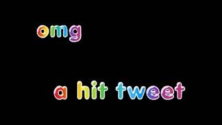 omg a hit tweet