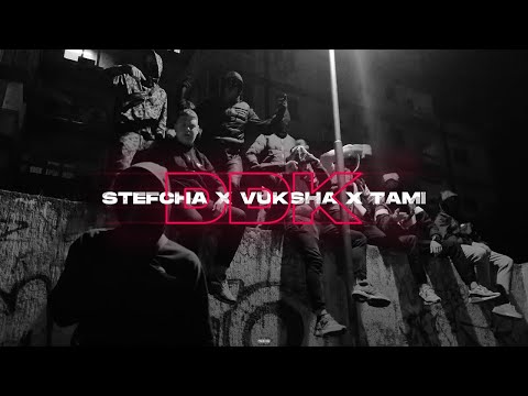 STEFCHA X VUKSHA X TAMI-DDK