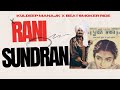 Rani Sundran Remix Kuldeep Manak X Beat Smoke Ride Punjabi Old Remix Song New Punjabi Songs