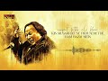 Kis Musarrat Se Pahunche The Ham Bazm Mein | Ustad Nusrat Fateh Ali Khan | RGH | HD Video