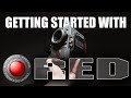 Getting Started With RED Cinema Cameras