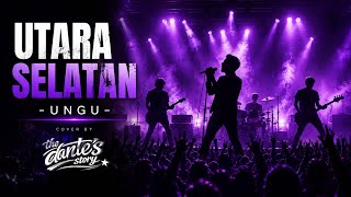 Download lagu UTARA SELATAN - UNGU | Cover Cinematic Emo Rock by dante story | Lirik Lagu Ungu mp3
