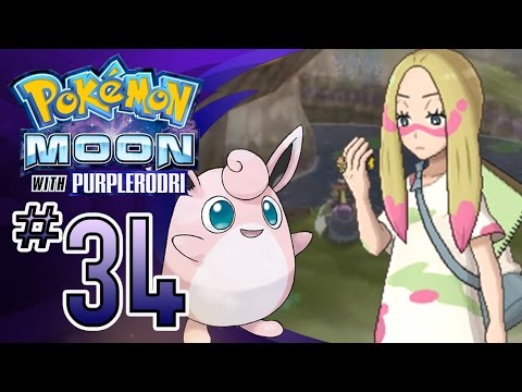 Let's Play Pokemon: Sun and Moon - Part 34 - Captain Mina's Trial!