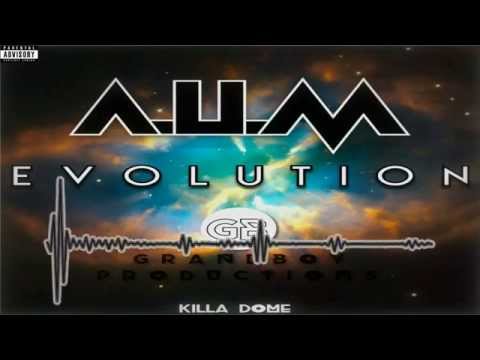 A.U.M - Evolution