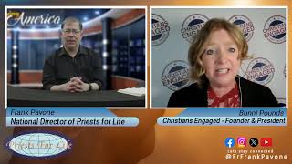 PFL-Praying for America - Pro-Life Leader Frank Pavone Interviews Bunni Pounds - April 17, 2024