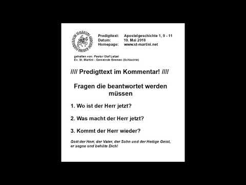 10.05.2018 (Ascension Day) - Questions that need to be answered