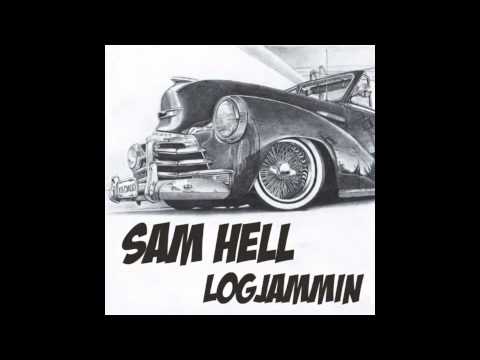 Sam Hell - Logjammin (Original Mix)