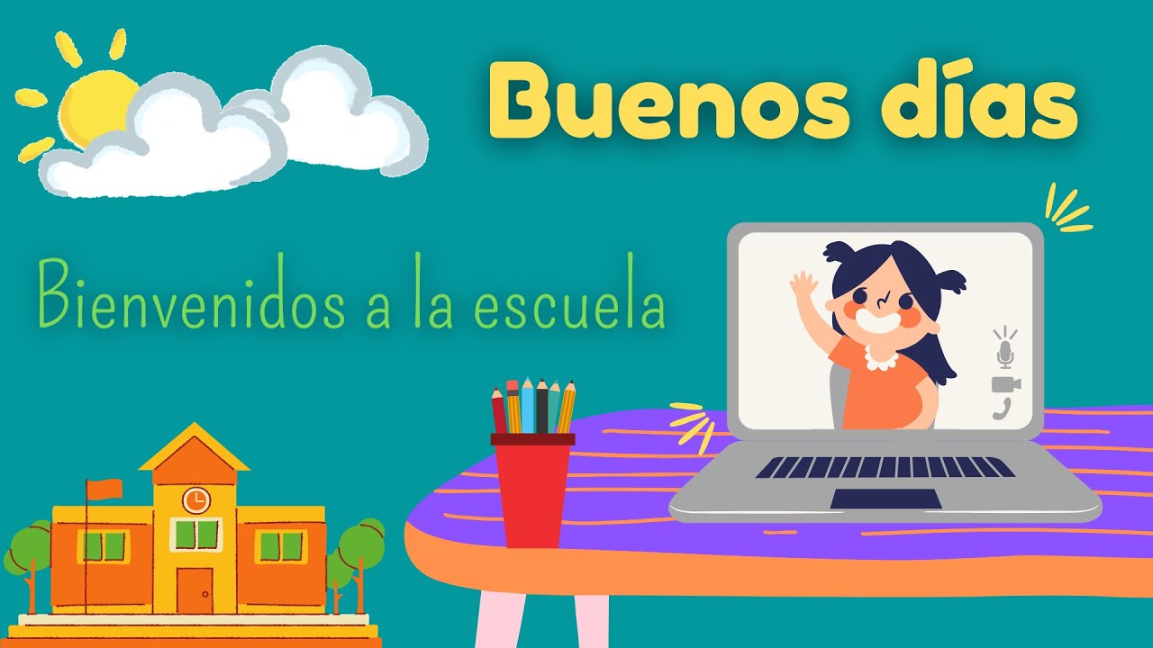 Watch Buenos días ?? Bienvenidos a la escuela / Canción infantil Now Buenos días ?? Bienvenidos a la escuela / Canción infantil