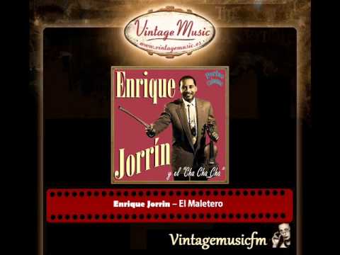 Enrique Jorrin – El Maletero (Perlas Cubanas)