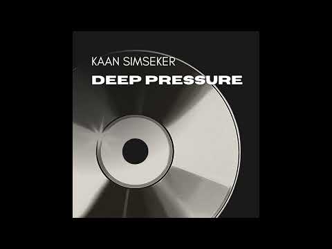 Kaan Simseker - Deep Pressure (Official Audio)