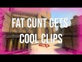 Fat Cunt Gets Cool Clips