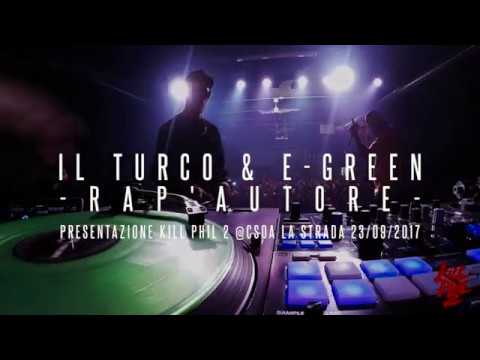 IL TURCO & E-GREEN - RAP'AUTORE (LIVE)