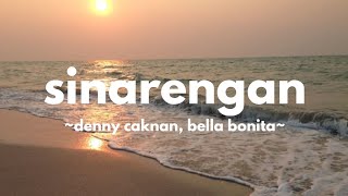 Download lagu sinarengan - Denny caknan, Bella Bonita|| (lirik lagu) mp3