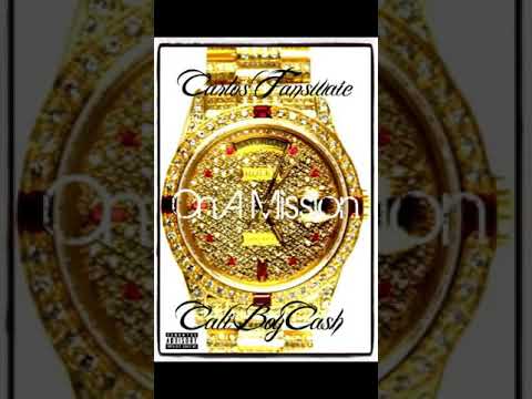 Cali Boy Cash - On a mission feat. Carlos Fanswaie (Official Audio )