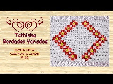 *166* PONTO RETO E PONTO ILHÓS *VERSÃO DESTRO* Tathinha Bordados Variados