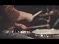 Paul Baloche - We Are Saved