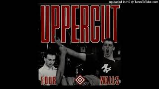 Uppercut - Four Walls [Full EP]