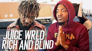 Juice WRLD PREDICTED HIS DEATH!  - &quot;Rich And Blind&quot; (REACTION!!!)