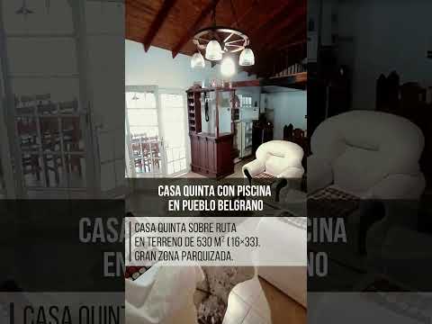 CASA QUINTA CON PISCINA SOBRE RUTA EN PUEBLO BELGRANO