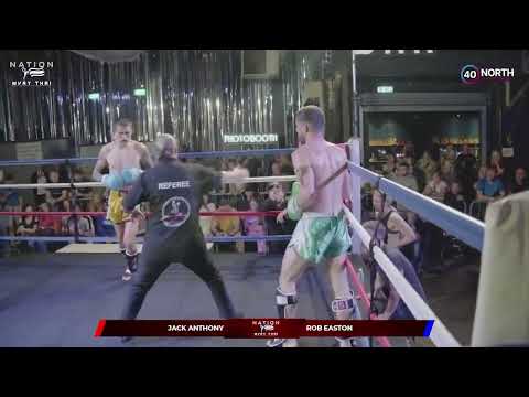 Jack Antony Vs Rob Easton - Rd 2 Nation Muay Thai - Under Card