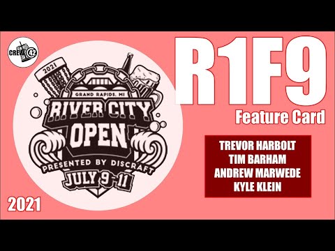 2021 River City Open - Feature Card R1F9 - Harbolt, Barham, Marwede, Klein