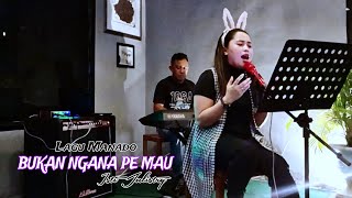 Download lagu LAGU MANADO BUKAN NGANA PE MAU - Isti Julistry  Cover Ellhenonk mp3 Download lagu LAGU MANADO BUKAN NGANA PE MAU - Isti Julistry  Cover Ellhenonk mp3