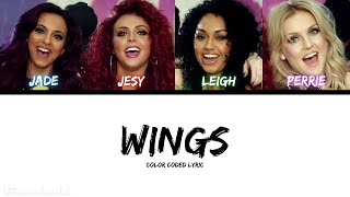 Little Mix - Wings (Color Coded Lyric)