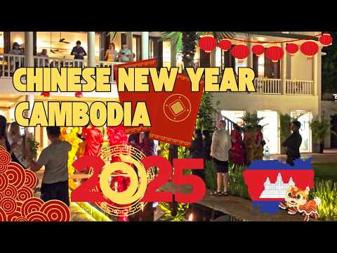 Chinese New Year in Cambodia 2025 – A Celebration Like No Other! 🎆🎊🇰🇭