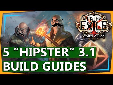 PoE 3.1 Builds: 5 "Hipster"/Non-Meta Build Guides - Abyss League, War For The Atlas (2018)