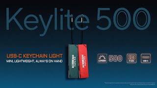 ACEBEAM Keylite 500 USB-C 鑰匙扣燈 500流明70米 雙 LED 迷你尺寸 僅19克 TYPE_C #電筒王#acebeam
